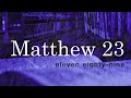 Hypocritical Legalism - Woes to the Pharisees: Matthew 23
