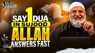 SAY 1 DUA IN SUJOOD, ALLAH ANSWERS FAST | THIS IS VERY POWERFUL! | ustadh mohamad baajour