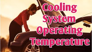 Renault KWID engine cooling system. At what temperature will cooling system operate?