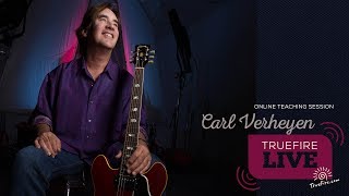 TrueFire Live: Carl Verheyen - Live from the TrueFire Studio