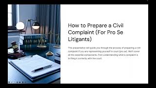 How to Prepare a Civil Complaint For Pro Se Litigants
