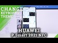 How to Change Keyboard Theme on HUAWEI P Smart 2021 NFC – Set Up Keyboard Theme