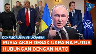 Rusia Akan Desak Ukraina agar Putuskan Hubungan Militer dengan NATO