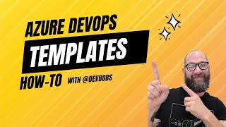 How-To for Azure DevOps Pipelines with templates