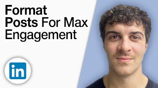 How to Format LinkedIn Posts for Max Engagement [2025 Full Guide]