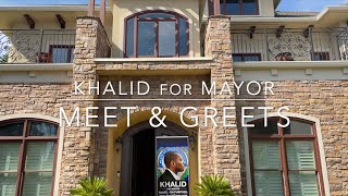 khalid for Mayor Meet \u0026 Greets