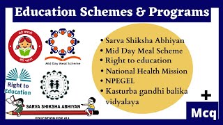 Education scheme in India | SSA | Mdms etc.