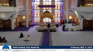 SGSS Southall, Guru Nanak Rd - Morning Livestream 06/02/25