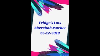 #Fridge #Shershah #Kabadi #Market #Karachi 22-12-2019