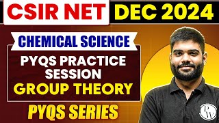 CSIR NET Chemical Sciences | Group theory - PYQs Practice Session | CSIR NET Dec 2024 | PW