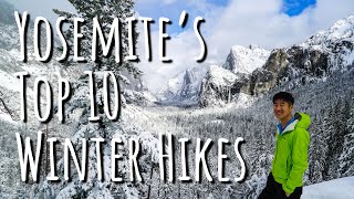 Yosemite's top 10 Winter Hikes