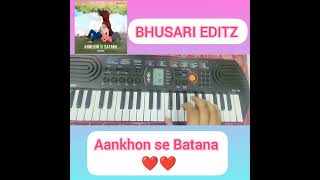AANKHON SE BATANA - Dikshant Piano Cover | Piano Tutorial | Trending Song | Bhusari Editz | BGM