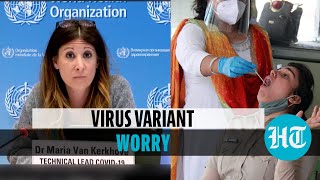 Indian mutant virus 'variant of concern', says WHO on Covid situation