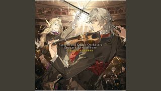 Grand Order / Chaldea Orchestra Version (Live)