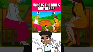 WHO IS THE GIRL’S MOTHER? #riddle #quiz