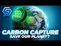 Can Carbon Capture Save Our Planet?