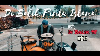 Saint Loco - Dibalik Pintu Istana DRUM COVER