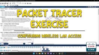 CCNAv3 (Scaling Networks) - 4.4.2.2 Packet Tracer - Configuring Wireless LAN Access