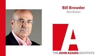 Bill Browder on Red Notice - John Adams Institute