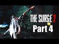 The Surge 2 (2019) PS4 PRO Gameplay Walkthrough Part 4 (No Commentary)