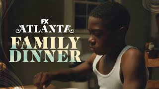 Family Dinner | Atlanta | FX