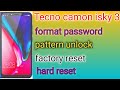 How to hard reset Tecno camon isky 3/tecno camon isky3 hard reset/Tecno camon isky3 forget password