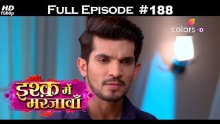 Ishq Mein Marjawan - Full Episode 188 - With English Subtitles