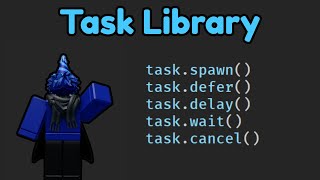 Task Library | Roblox Studio