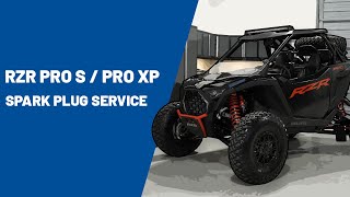 2025 RZR Pro S / Pro XP | Spark Plug Service | Polaris RZR®