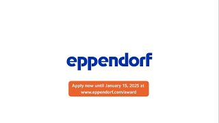 Why Apply for the Eppendorf Award 2025?