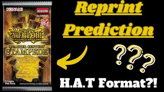 Reprint Predictions For Yu-Gi-Oh! Quarter Century Stampede! | My HAT Format Wishlist!