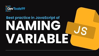 Best practice for variable naming in JS #devtools99 #coding #javascript #variables #naming