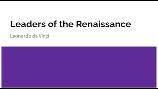 Leaders of the Renaissance: Leonardo da Vinci