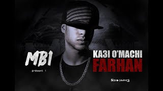 MB1 - KA3I OMACHI FARHAN - ( CLIP OFFICIEL  )