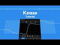 Kease for After Effects Tutorial
