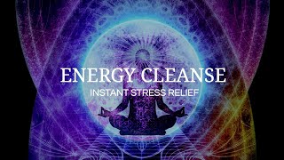 Energy Cleanse | Instant Stress Relief