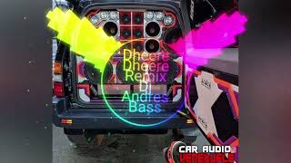 Dheere Dheere Remix Dj Andres Bass - Indian Remix 2023