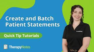 Patient Aging and Batch Statements in TherapyNotes®