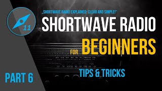 What is Shortwave Radio? - Part 6 | Tips & tricks