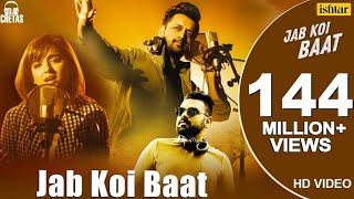 Jab Koi Baat - DJ Chetas | Full Video | Ft : Atif Aslam & Shirley Setia | Latest Romantic Songs 2021