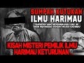 KISAH MISTERI PEMILIK ILMU HARIMAU CINDAKU