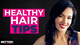 How to Get PERFECT Healthy Hair | Dr. Stephanie Estima