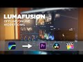 Edit with LUMAFUSION... Then FINISH in Resolve or Premiere Pro!