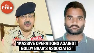 ‘Massive operation against Goldy Brar’s associates’ : Punjab ADGP (Law and Order) Arpit Shukla