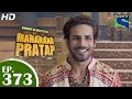 Bharat Ka Veer Putra Maharana Pratap - Episode 373 - 26h February 2015