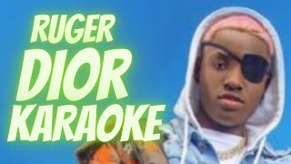 Ruger - Dior (Karaoke)