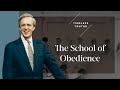 The School of Obedience | Timeless Truths – Dr. Charles Stanley