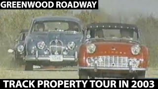 Greenwood Roadway Tour 2003