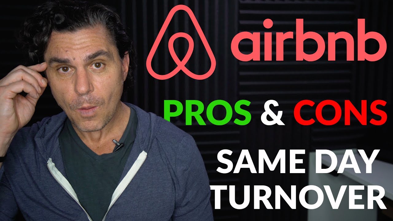 Airbnb Tips: Same Day Turnover PROS & CONS! - YouTube