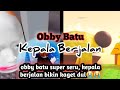 (Roblox)...gundul berjalan mengejar😭😭... #game